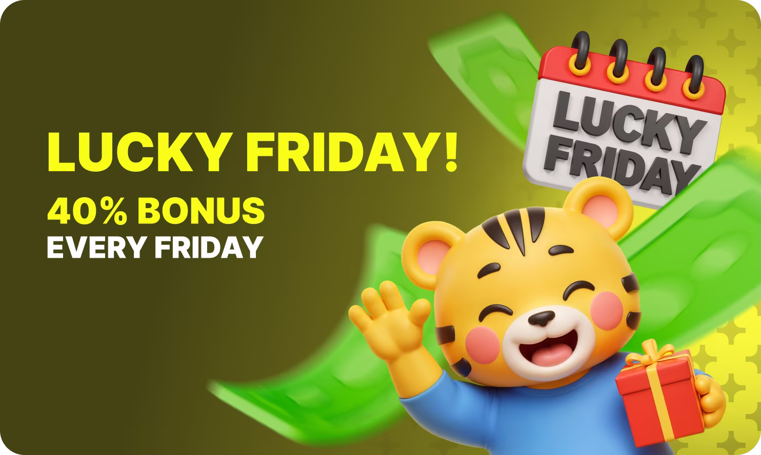 Friday Bonus Promotion